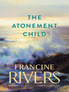 Cover image for The Atonement Child